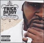 Thug Matrimony: Married to the Streets - Trick Daddy