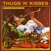 Thugs 'n' Kisses - Various Artists