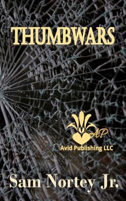 Thumbwars - Publishing LLC, Avid, and Nortey Jr, Sam