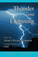 Thunder and Lightning: Julian's Private Scrapbook Book 4