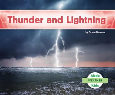 Thunder and Lightning - Hansen, Grace