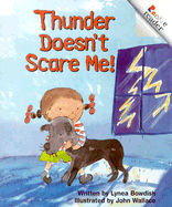 Thunder Doesn't Scare Me!