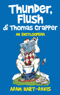 Thunder, Flush and Thomas Crapper: An Encycloopedia