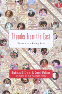 Thunder from the East: Portrait of a Rising Asia - Kristof, Nicholas D, and WuDunn, Sheryl