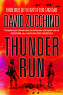 Thunder Run: The Armored Strike to Capture Baghdad