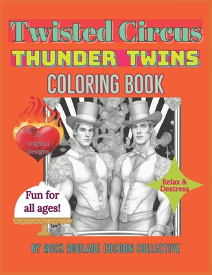 Thunder Twins: Coloring Book - Mahoney, Erin D, and Collective, Rock Roulade Cocoon