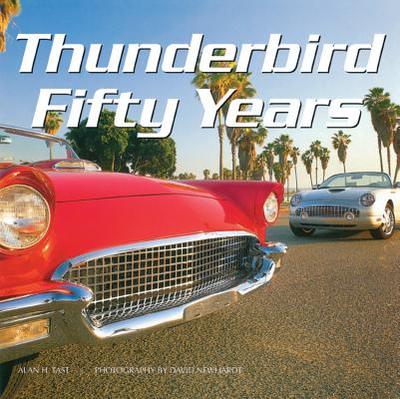 Thunderbird Fifty Years - Tast, Alan