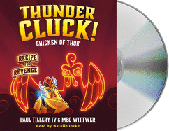 Thundercluck! Chicken of Thor: Recipe for Revenge