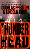 Thunderhead - Preston, Douglas J, and Child, Lincoln