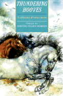 Thundering Hooves: A Collection of Horse Stories - Pullein-Thompson, Christine