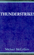 Thunderstrike! - McCollum, Michael