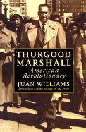 Thurgood Marshall:: American Revolutionary