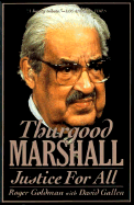 Thurgood Marshall: Justice for All