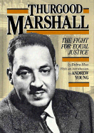 Thurgood Marshall: The Fight for Equal Justice - Hess, Debra, and Gallin, Richard (Editor)