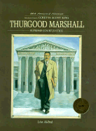 Thurgood Marshall - Aldred, Lisa, and Lisa Aldred, and Huggins, Nathan I (Editor)