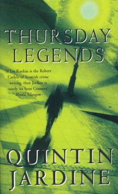 Thursday Legends - Jardine, Quintin