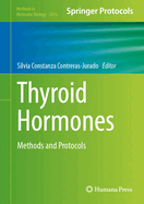 Thyroid Hormones: Methods and Protocols