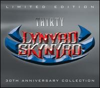 Thyrty: The 30th Anniversary Collection - Lynyrd Skynyrd