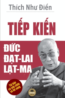 Ti&#7871;p ki&#7871;n &#7913;c &#7841;t-lai L&#7841;t-ma: B&#7843;n in m?u to?n b&#7897; - Nh? i&#7875;n, Th?ch, and Minh Ti&#7871;n, Nguy&#7877;n (Editor)