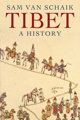 Tibet: A History - van Schaik, Sam