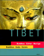 Tibet: Buddhas Gods Saints