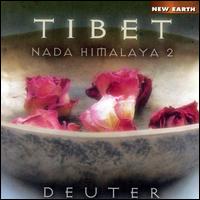 Tibet: Nada Himalaya, Vol. 2 - Deuter