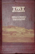 Tibet the Mysterious - Holdich, Thomas Hungerford