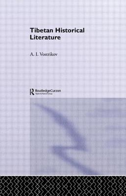 Tibetan Historical Literature - Vostrikov, A.I.