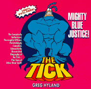 Tick: Mighty Blue Justice!: Mighty Blue Justice!
