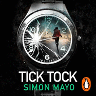 Tick Tock: A Times Thriller of the Year