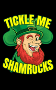 Tickle Me Shamrocks Dot Graph Notebook: 5X8 120 Pages