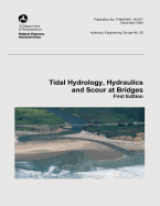 Tidal Hydrology, Hydraulics and Scour at Bridges