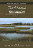 Tidal Marsh Restoration: A Synthesis of Science and Management