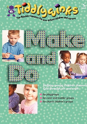 Tiddlywinks: Make and Do - Barfield, Maggie (Editor)