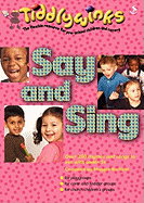 Tiddlywinks: Say and Sing