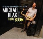 Tiddy Boom - Michael Blake