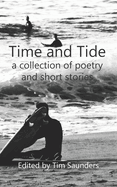 Tide and Time: a collection of poetry and short stories