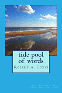 Tide Pool of Words: Prose and poetry from a beach chair storyteller