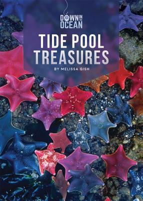 Tide Pool Treasures - Gish, Melissa