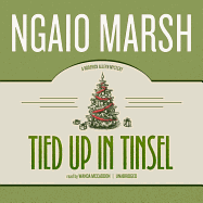 Tied Up in Tinsel - Marsh, Ngaio, and McCaddon, Wanda (Read by)