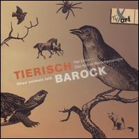 Tierisch Barock: When Animals Talk - Nel Dolce; Philipp Wagner (oboe)