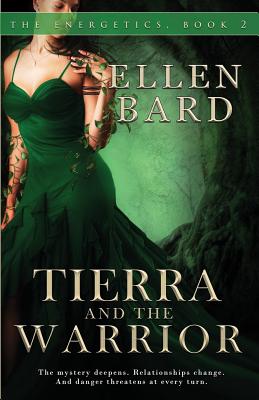 Tierra and the Warrior - Bard, Ellen