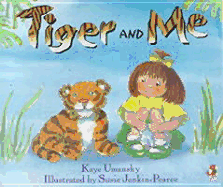 Tiger and Me - Umansky, Kaye