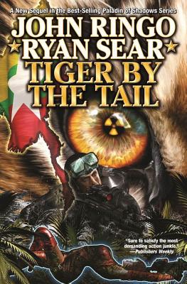 Tiger by the Tail: A Kildar Novel - Ringo, John, and Sear, Ryan