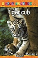 Tiger Cub: Orange Reading Level