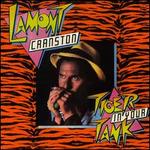 Tiger in Your Tank - Lamont Cranston Band