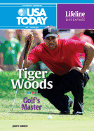 Tiger Woods: Golf's Master