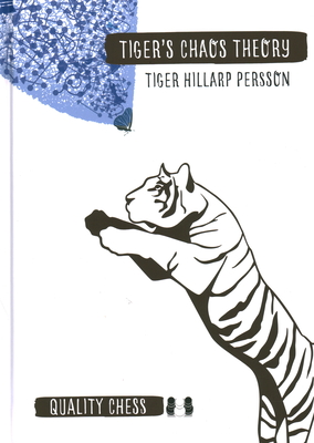 Tiger's Chaos Theory - Hillarp-Persson, Tiger