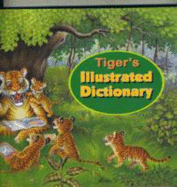 Tiger's Illustrated Dictionary - Shah, Aruna (Editor), and Sharma, Sushil (Editor)