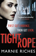 Tightrope: A gritty crime thriller with a darkly funny heart